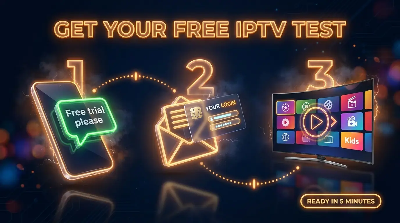 How to get your free IPTV test in 3 easy steps via WhatsApp